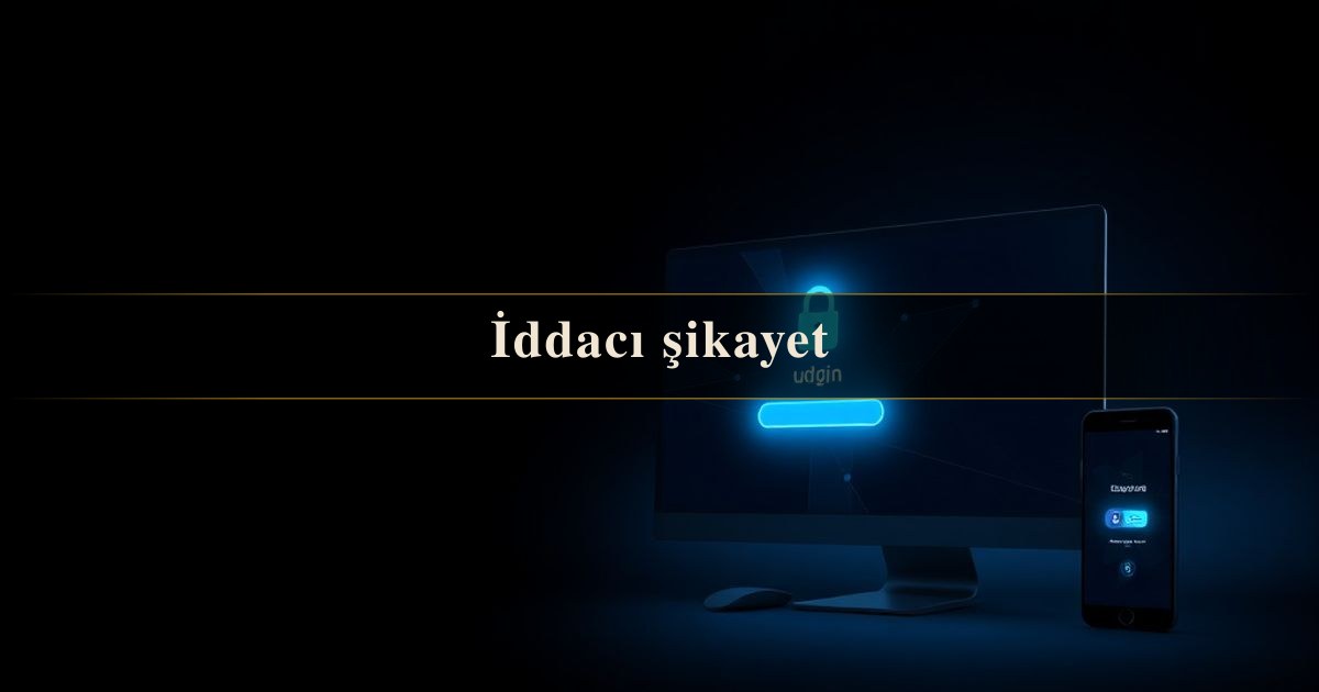 İddacı şikayet